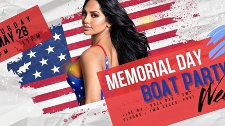 Memorial Day Weekend Boat Party 2022 - Saturday, May 28, 2022 / 8:00pm (Boarding at 7:00pm)