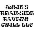 Julie's Trailside Tavern-Grill