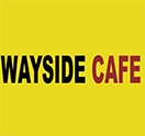 WAYSIDE CAFE