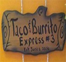 Taco and Burrito Express #3