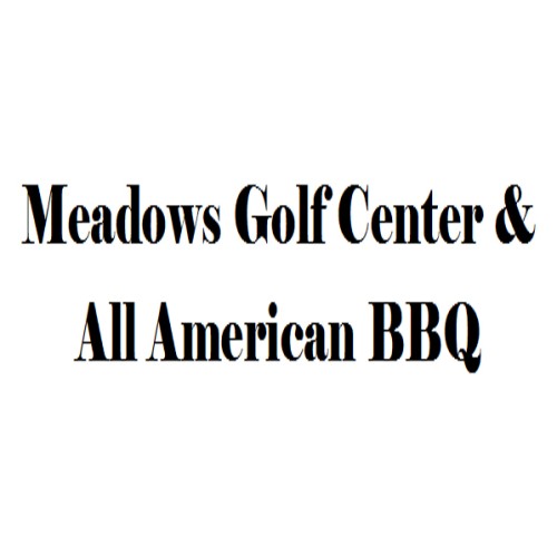 Meadows Golf Center & All American BBQ