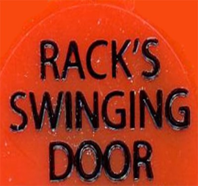 Rack's Swinging Door