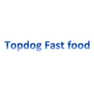 Top Dog Fast Foods