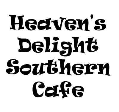 Heaven's Delight Southern Cafe