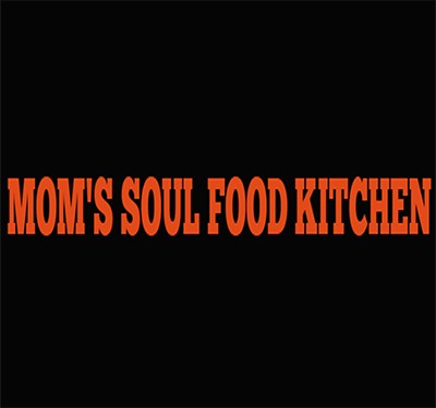 Mom's Soul Food Kitchen