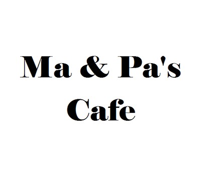 Ma & Pa's Cafe