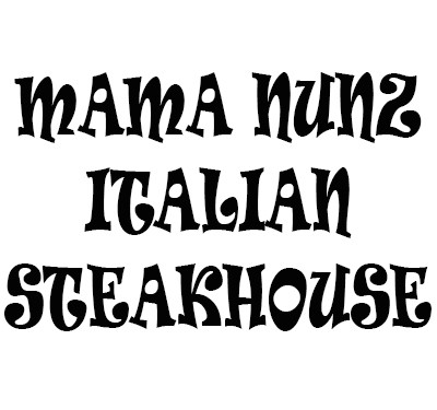 Mama Nunz Italian Steakhouse