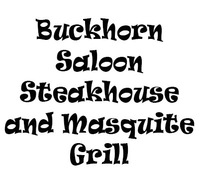 Buckhorn Saloon Steakhouse and Masquite Grill