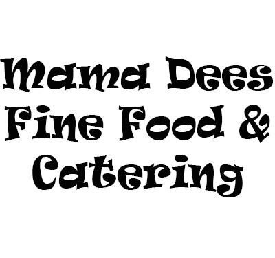 Mama Dees Fine Food & Catering