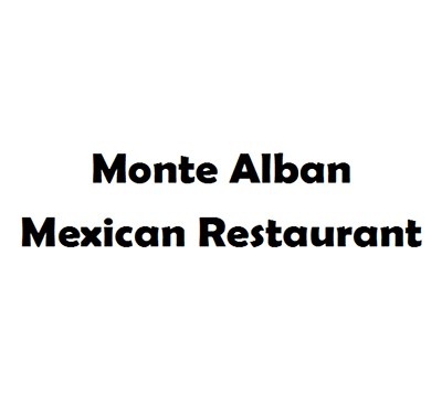 Monte Alban Mexican Restaurant