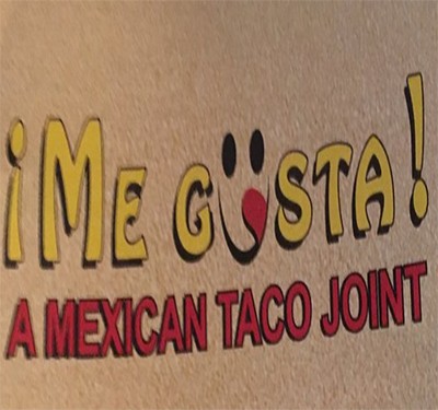 Me Gusta - A Mexican Taco Joint