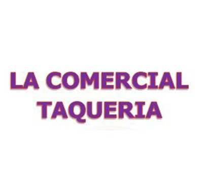 La Comercial Taqueria