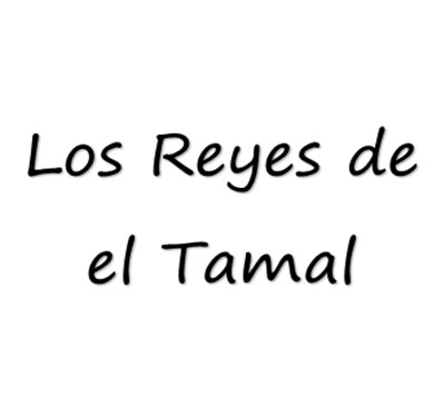 Los Reyes de el Tamal