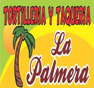 Tortilleria Y Taqueria La Palmera