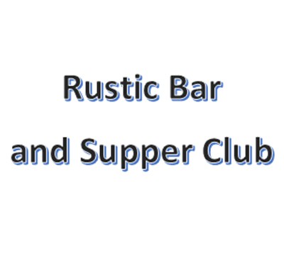 Rustic Bar and Supper Club