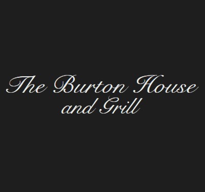 The Burton House and Grill