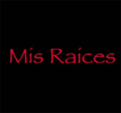 Mis Raices