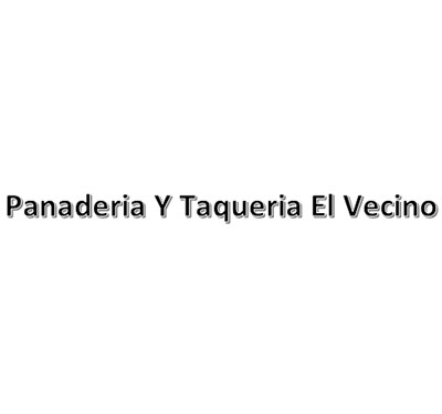 Panaderia Y Taqueria El Vecino