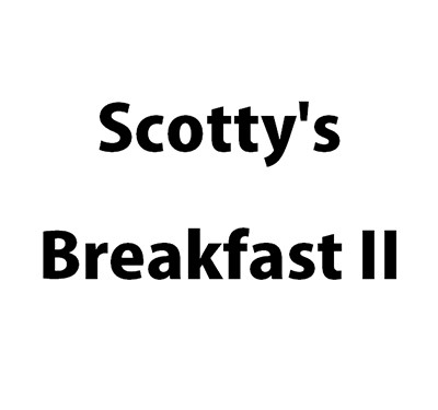 Scotty's Breakfast II