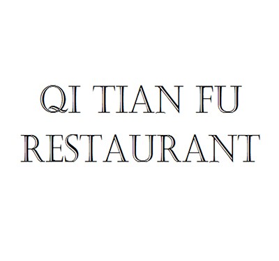 Qi Tian Fu Restaurant