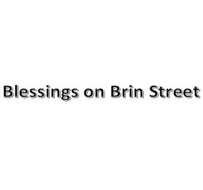 Blessings On Brin Street