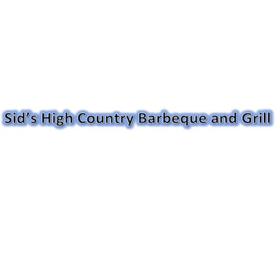 Sid's High Country Barbeque and Grill