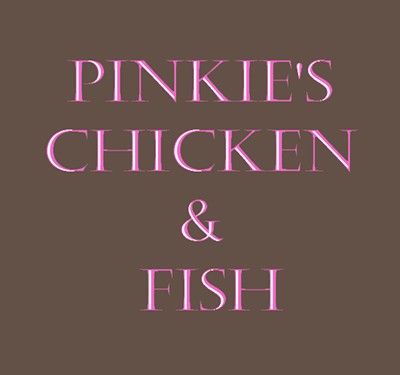 Pinkie's Chicken & Fish