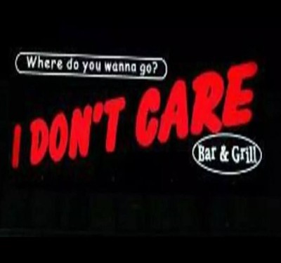 I Dont Care Bar and Grill