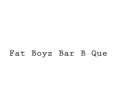 Fat Boyz Bar B Que