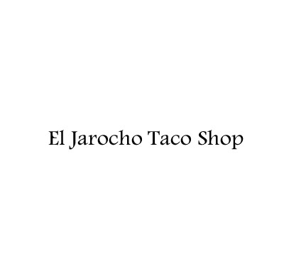 El Jarocho Taco Shop