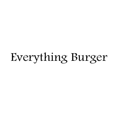 Everything Burger