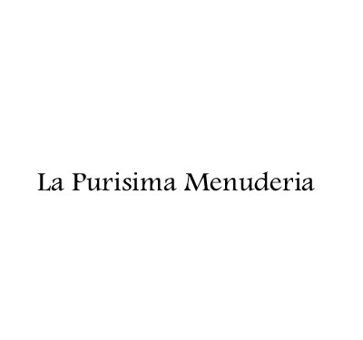 La Purisima Menuderia