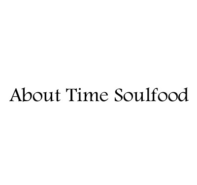 About Time Soulfood