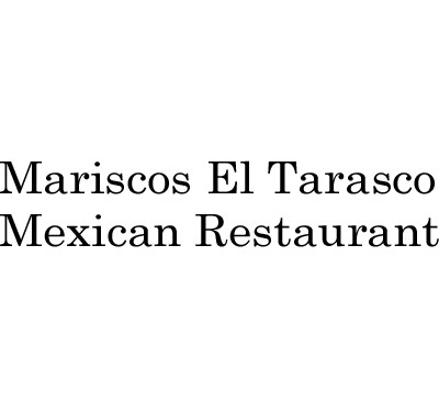 Mariscos El Tarasco Mexican Restaurant