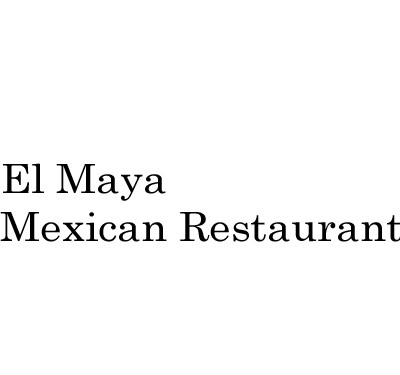 El Maya Mexican Restaurant