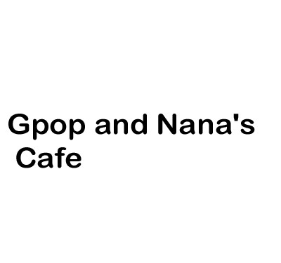 Gpop and Nana's Cafe