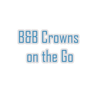 B & B Crowns on the Go